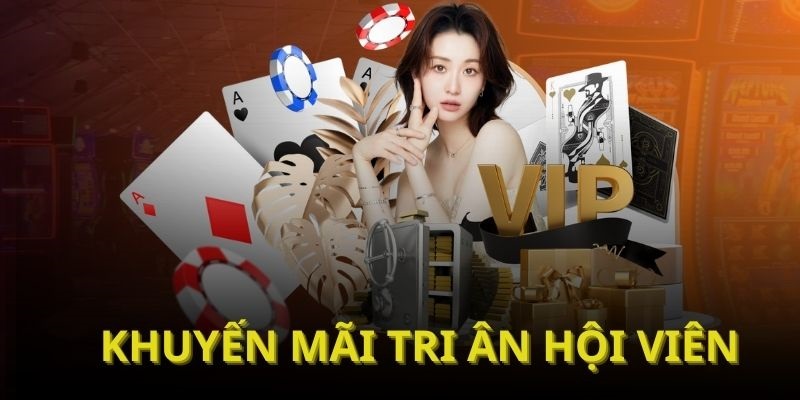 Tri Ân Hội Viên Lâu Năm Nhận Phần Quà Cảm Ơn Từ New88 5 Khuyến mãi tri ân hội viên là chương trình ưu đãi thường niên của New88